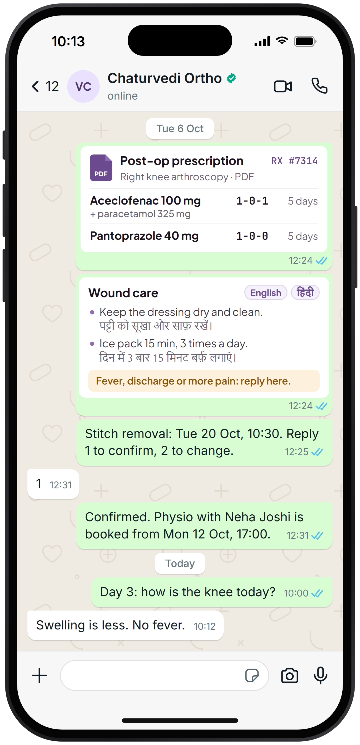 A patient's WhatsApp chat with an orthopaedic clinic after a right knee arthroscopy: the post-op prescription as structured rows, wound care instructions in English and Hindi, the stitch removal date confirmed with a reply of 1, physiotherapy booked, and a day 3 check-in answered with no fever